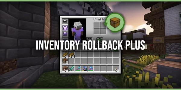 Inventory Rollback Plus dla Minecraft 1.20 | 1.19 | 1.18 | 1.17 | 1.16 | 1.15 | 1.14 | 1.13